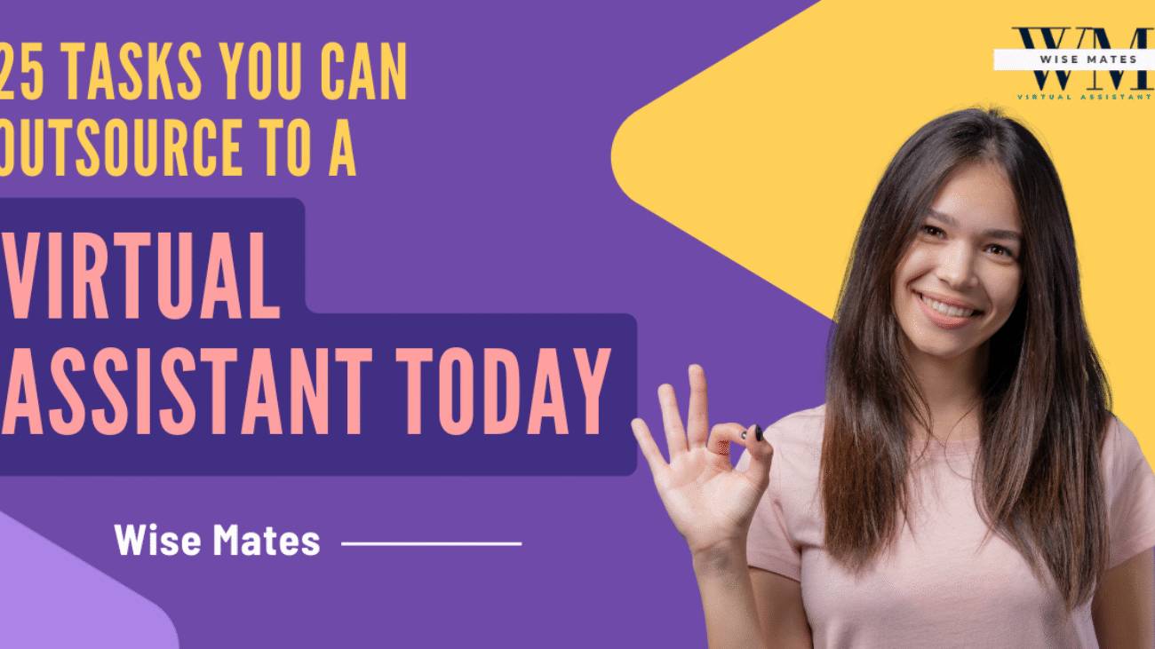 25 tasks you can outsource to a virtual assistant today – Wise Mates blog banner